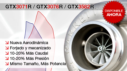 Disponibles GTX3071R / GTX3076R / GTX3582R